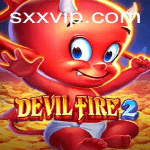 Discover the Exciting World of DevilFire2: A Thrilling Gaming Experience